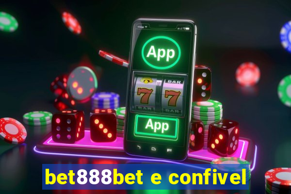 bet888bet e confivel